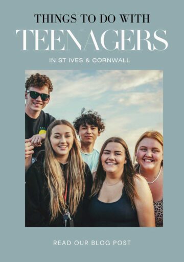things-to-do-with-teenagers-in-st-ives-cornwall